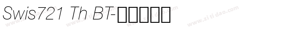 Swis721 Th BT字体转换